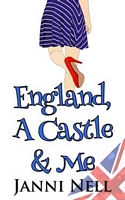 England, A Castle & Me