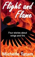 Flight and Flame