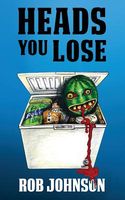 Cover of Heads You Lose by Rob Johnson