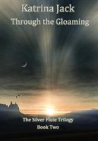 Cover of Through the Gloaming by Katrina Jack