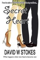 Cover of Secret Heart by David W. Stokes