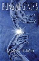 Cover of Bring Me Genesis by Darren Humby