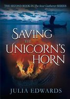 Cover of Saving the Unicorn's Horn by Julia Edwards