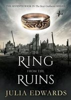 Cover of The Ring from the Ruins by Julia Edwards