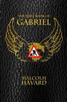 Cover of The First Book of Gabriel by Malcolm Havard