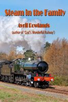 Cover of Steam in the Family by Avril Rowlands