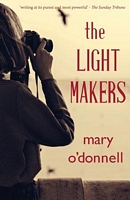 Cover of The Light Makers by Mary O'Donnell