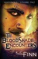 The Bloodshade Encounters & the Songspinner
