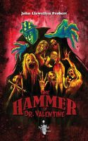 Cover of The Hammer of Dr. Valentine by John Llewellyn Probert