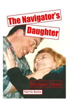Cover of The Navigator's Daughter by Michael Yates