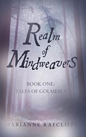 Cover of Realm of Mindweavers by Marianne Ratcliffe