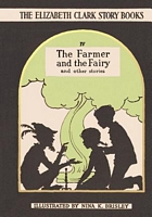 The Farmer and the Fairy: And Other Stories