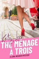 Cover of The Menage a Trois by Katy Leen
