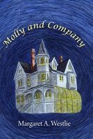 Cover of Molly and Company by Margaret A. Westlie