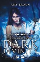 Cover of Dark Divinity by Amy Braun