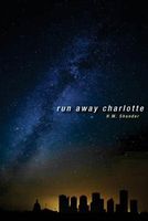 Run Away Charlotte