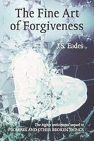 The Fine Art of Forgiveness
