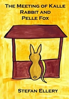 The Meeting of Kalle Rabbit and Pelle Fox