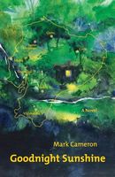 Cover of Goodnight Sunshine by Mark Cameron
