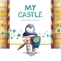Cover of My Castle by Kristine Valenzuela