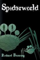 Cover of Spiderworld by Richard Bunning