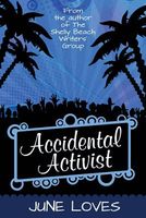 Cover of Accidental Activist by June Loves