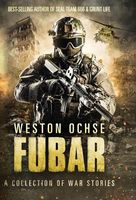FUBAR: A Collection of War Stories