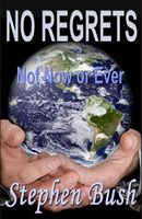 Cover of No Regrets by Stephen Bush