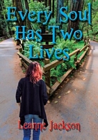 Every Soul has Two Lives
