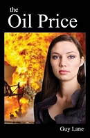 Cover of The Oil Price by Guy Lane