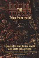 Behind the Mask: Tales from the Id