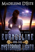 Evangeline and the Mysterious Lights