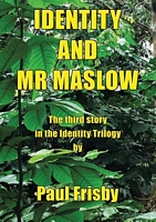 Identity and MR Maslow