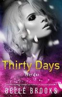 Thirty Days: Part One
