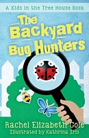 The Backyard Bug Hunters