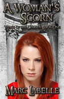 Cover of A Woman's Scorn by Marc Labelle