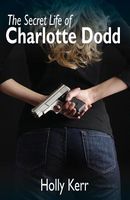 The Secret Life of Charlotte Dodd