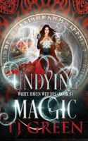 Undying Magic