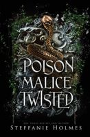 Poison Malice Twisted