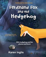 Ferdinand Fox and the Hedgehog