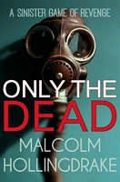 Only the Dead