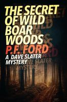 The Secret Of Wild Boar Woods