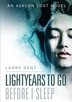 Lightyears to Go Before I Sleep
