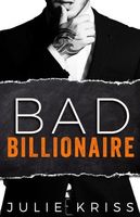 Bad Billionaire