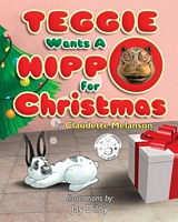 Teggie Wants a Hippo for Christmas