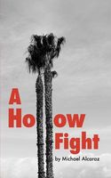 Cover of A Hollow Fight by Michael Alcaraz