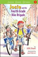Josie and the Fourth Grade Bike Brigade