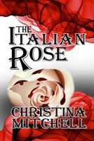 The Italian Rose