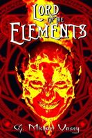 Cover of Lord of the Elements by G. Michael Vasey