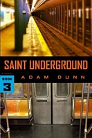 Saint Underground
